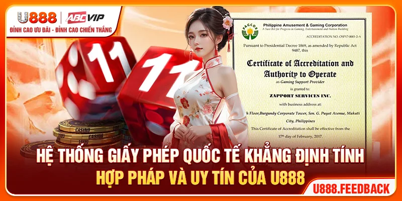 Hệ thống giấy phép quốc tế khẳng định tính hợp pháp và uy tín